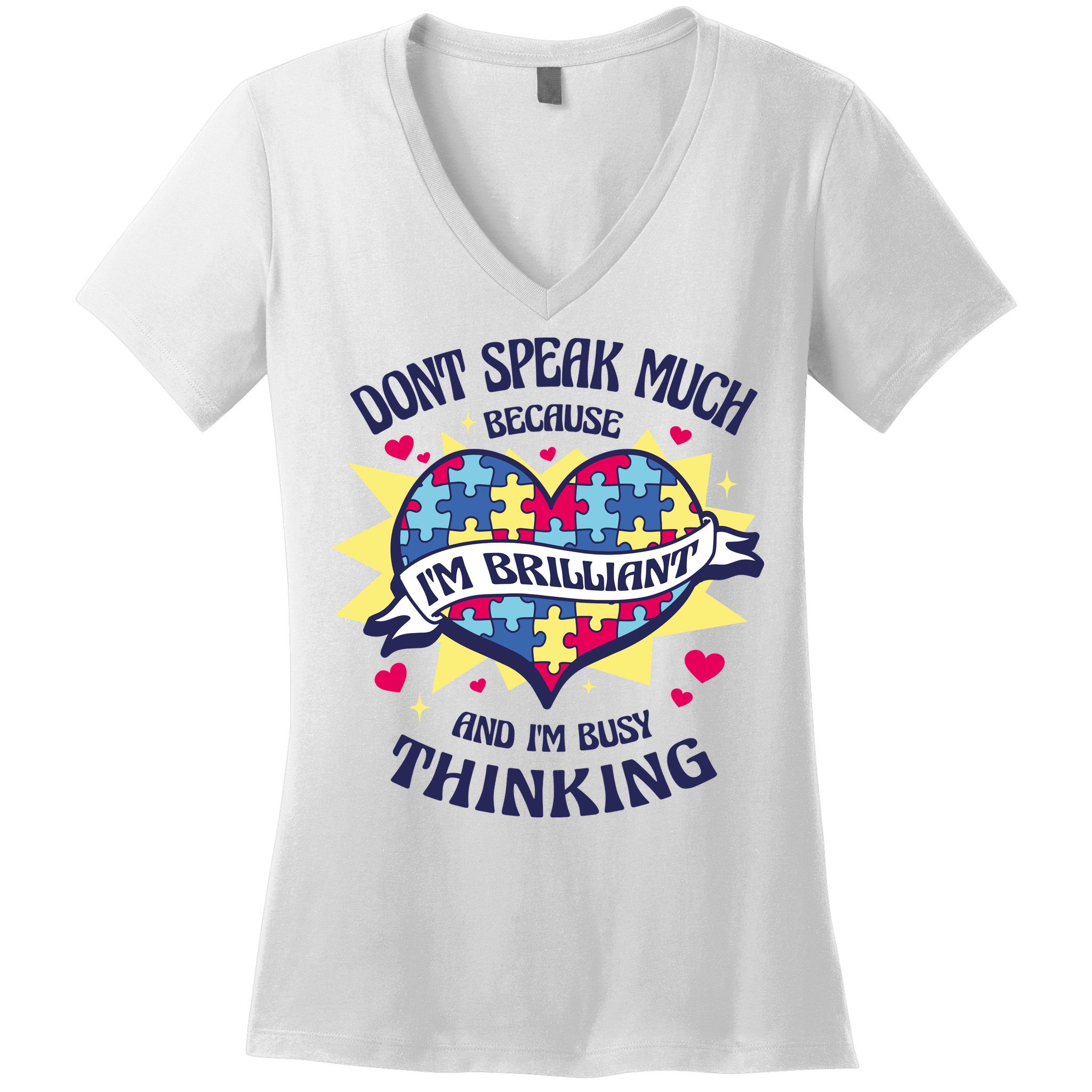 Brilliant Autism Awareness Quote Women's V-Neck T-Shirt