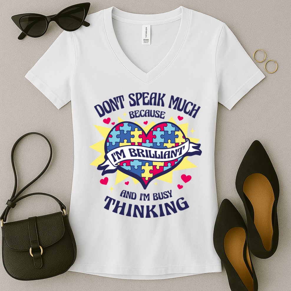 Brilliant Autism Awareness Quote Women's V-Neck T-Shirt