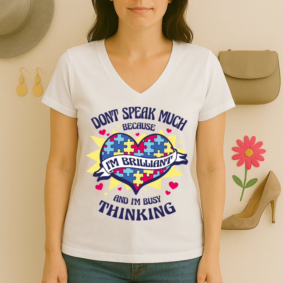 Brilliant Autism Awareness Quote Women's V-Neck T-Shirt