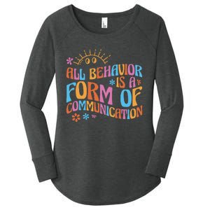 Behavior Analyst All Behavior Is A Form Of Communication Women's Perfect Tri Tunic Long Sleeve Shirt