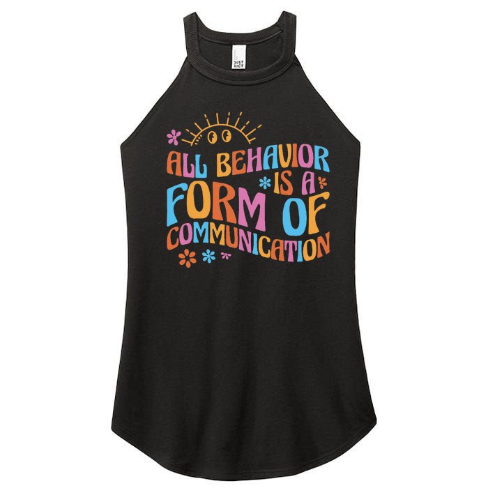 Behavior Analyst All Behavior Is A Form Of Communication Women's Perfect Tri Rocker Tank