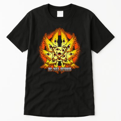Biblically Accurate Angel Meme Ophanim Be Not Afraid Tall T-Shirt