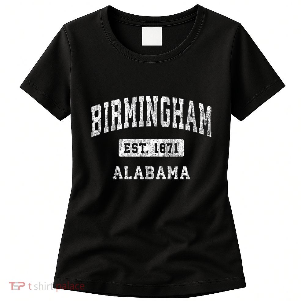 Birmingham Alabama Al Vintage Established Sports Design Womens T-Shirt