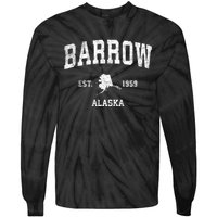 Barrow Alaska Ak Vintage Sports Tie-Dye Long Sleeve Shirt