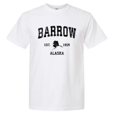 Barrow Alaska Ak Vintage Sports Garment-Dyed Heavyweight T-Shirt