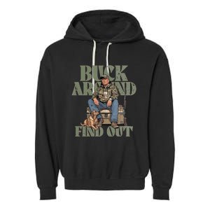 Buck Around And Find Out Trump Camo Hunting Garment-Dyed Fleece Hoodie