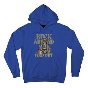 Buck Around And Find Out Trump Camo Hunting Tall Hoodie