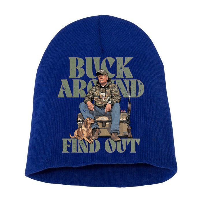 Buck Around And Find Out Trump Camo Hunting Short Acrylic Beanie