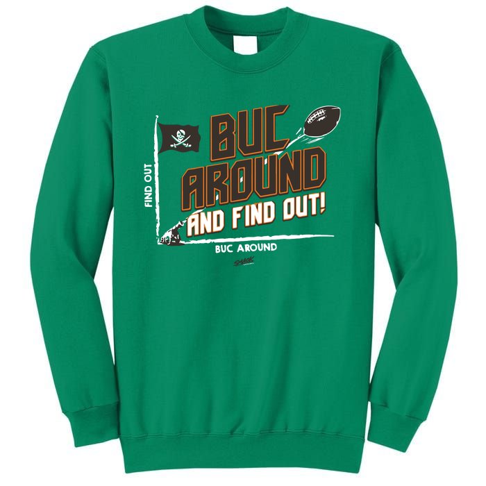 Buck Around And Find Out Tb Football Sweatshirt