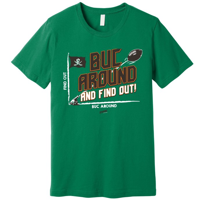 Buck Around And Find Out Tb Football Premium T-Shirt