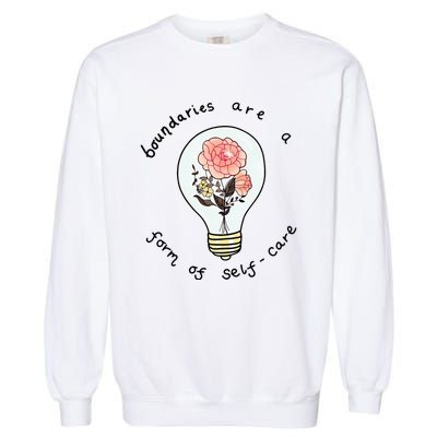 Boundaries Are A Form Of Selfcare Garment-Dyed Sweatshirt