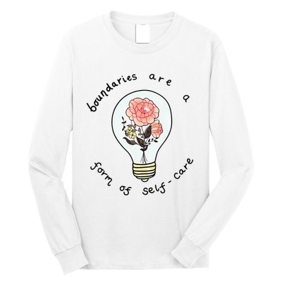 Boundaries Are A Form Of Selfcare Long Sleeve Shirt