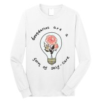 Boundaries Are A Form Of Selfcare Long Sleeve Shirt