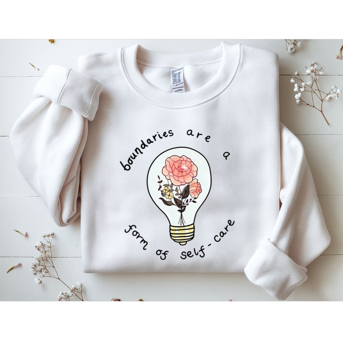 Boundaries Are A Form Of Selfcare Sweatshirt