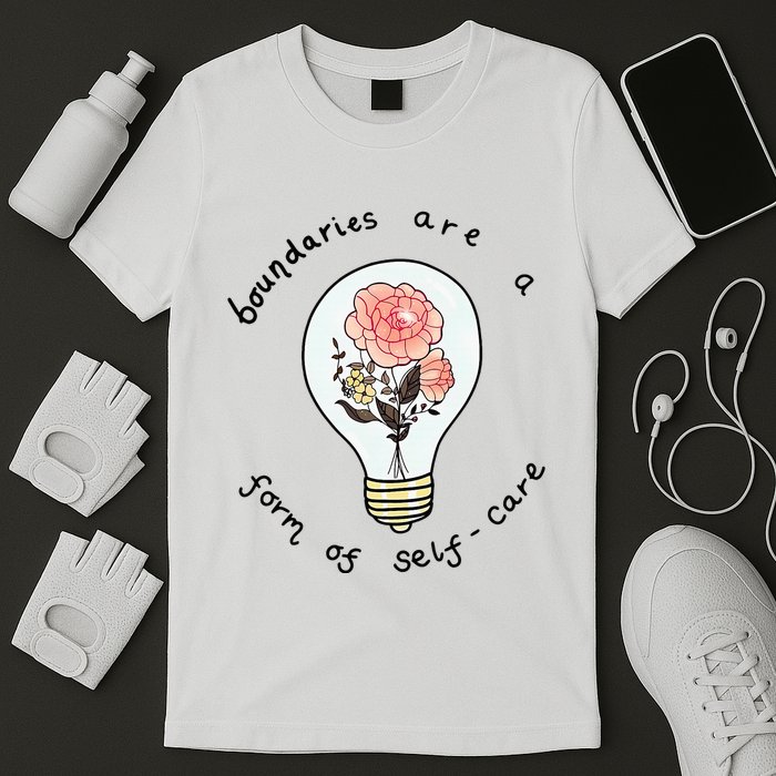 Boundaries Are A Form Of Selfcare T-Shirt