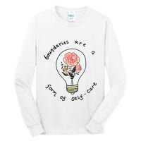 Boundaries Are A Form Of Selfcare Tall Long Sleeve T-Shirt