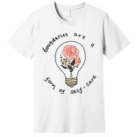 Boundaries Are A Form Of Selfcare Premium T-Shirt