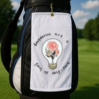 Boundaries Are A Form Of Selfcare Golf Towel