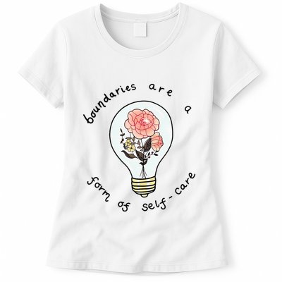 Boundaries Are A Form Of Selfcare Womens T-Shirt