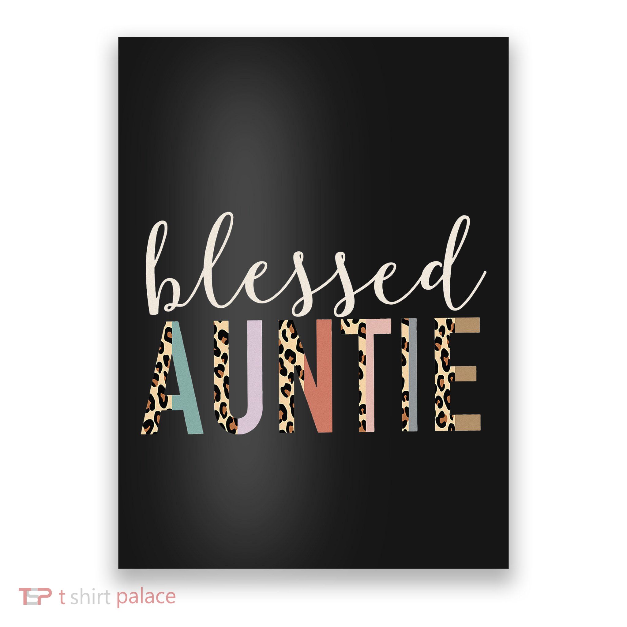 Blessed Auntie Aunt Cute Leopard funny mother's day Poster