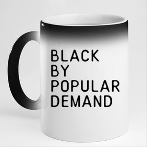 Black African American Pride Funny Sayings Gift 11oz Black Color Changing Mug