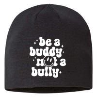 Be A Buddy Not A Bully Retro Smile Anti Bullying Unity Day Sustainable Beanie