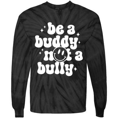 Be A Buddy Not A Bully Retro Smile Anti Bullying Unity Day Tie-Dye Long Sleeve Shirt