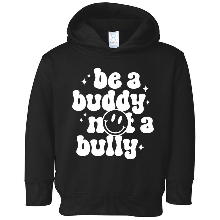Be A Buddy Not A Bully Retro Smile Anti Bullying Unity Day Toddler Hoodie