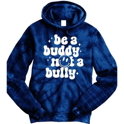 Be A Buddy Not A Bully Retro Smile Anti Bullying Unity Day Tie Dye Hoodie