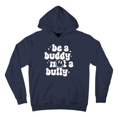 Be A Buddy Not A Bully Retro Smile Anti Bullying Unity Day Tall Hoodie