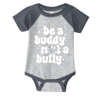 Be A Buddy Not A Bully Retro Smile Anti Bullying Unity Day Infant Baby Jersey Bodysuit