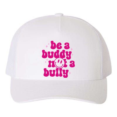 Be A Buddy Not A Bully Retro Smile Anti Bullying Unity Day Yupoong Adult 5-Panel Trucker Hat