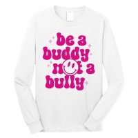 Be A Buddy Not A Bully Retro Smile Anti Bullying Unity Day Long Sleeve Shirt