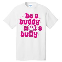 Be A Buddy Not A Bully Retro Smile Anti Bullying Unity Day Tall T-Shirt