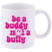 Be A Buddy Not A Bully Retro Smile Anti Bullying Unity Day 11oz C Handle Ceramic Mug