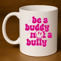 Be A Buddy Not A Bully Retro Smile Anti Bullying Unity Day 11oz C Handle Ceramic Mug