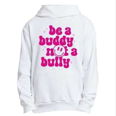 Be A Buddy Not A Bully Retro Smile Anti Bullying Unity Day Urban Pullover Hoodie