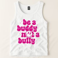 Be A Buddy Not A Bully Retro Smile Anti Bullying Unity Day Tank Top