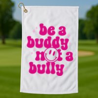 Be A Buddy Not A Bully Retro Smile Anti Bullying Unity Day Golf Towel