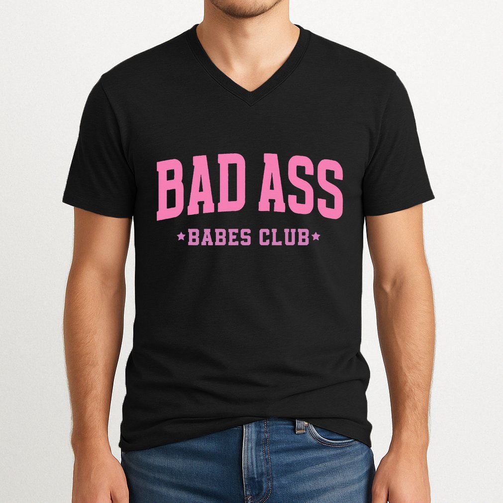Bad Ass Babes Club Cute V-Neck T-Shirt