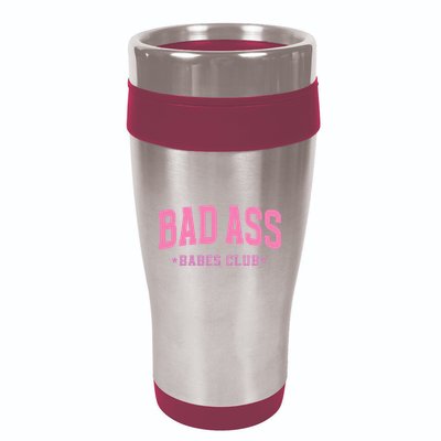 Bad Ass Babes Club Cute 16oz Travel Tumbler