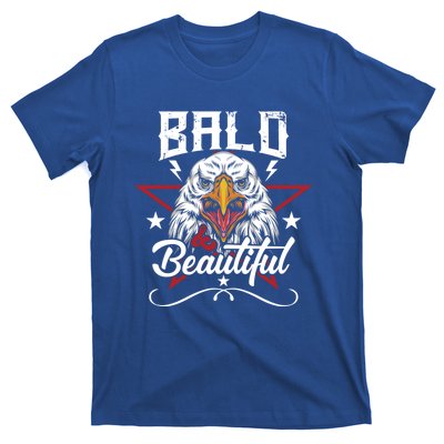 Bald And Beautiful Funny Bald Eagle America Usa 4th Of July Gift T-Shirt