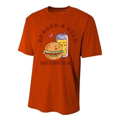 Burger And Beer That's Why I'm Here Performance Sprint T-Shirt