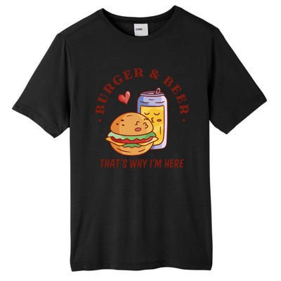 Burger And Beer That's Why I'm Here Tall Fusion ChromaSoft Performance T-Shirt