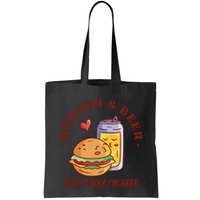 Burger And Beer That's Why I'm Here Bag