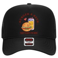 Burger And Beer That's Why I'm Here Hat
