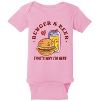 Burger And Beer That's Why I'm Here Baby Bodysuit