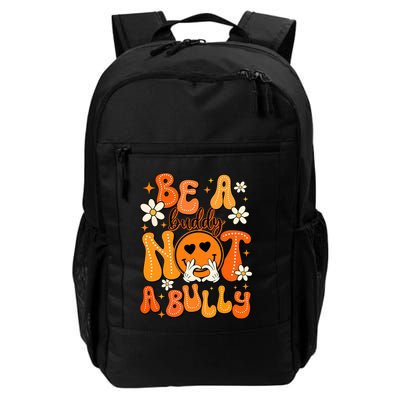 Be A Buddy Not A Bully Orange Anti Bullying Unity Day Daily Commute Backpack