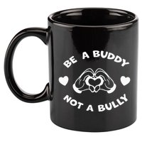 Be a Buddy Not a Bully Unity Day Orange Anti Bullying 11oz C Handle Ceramic Mug