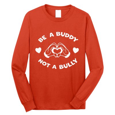 Be a Buddy Not a Bully Unity Day Orange Anti Bullying Long Sleeve Shirt